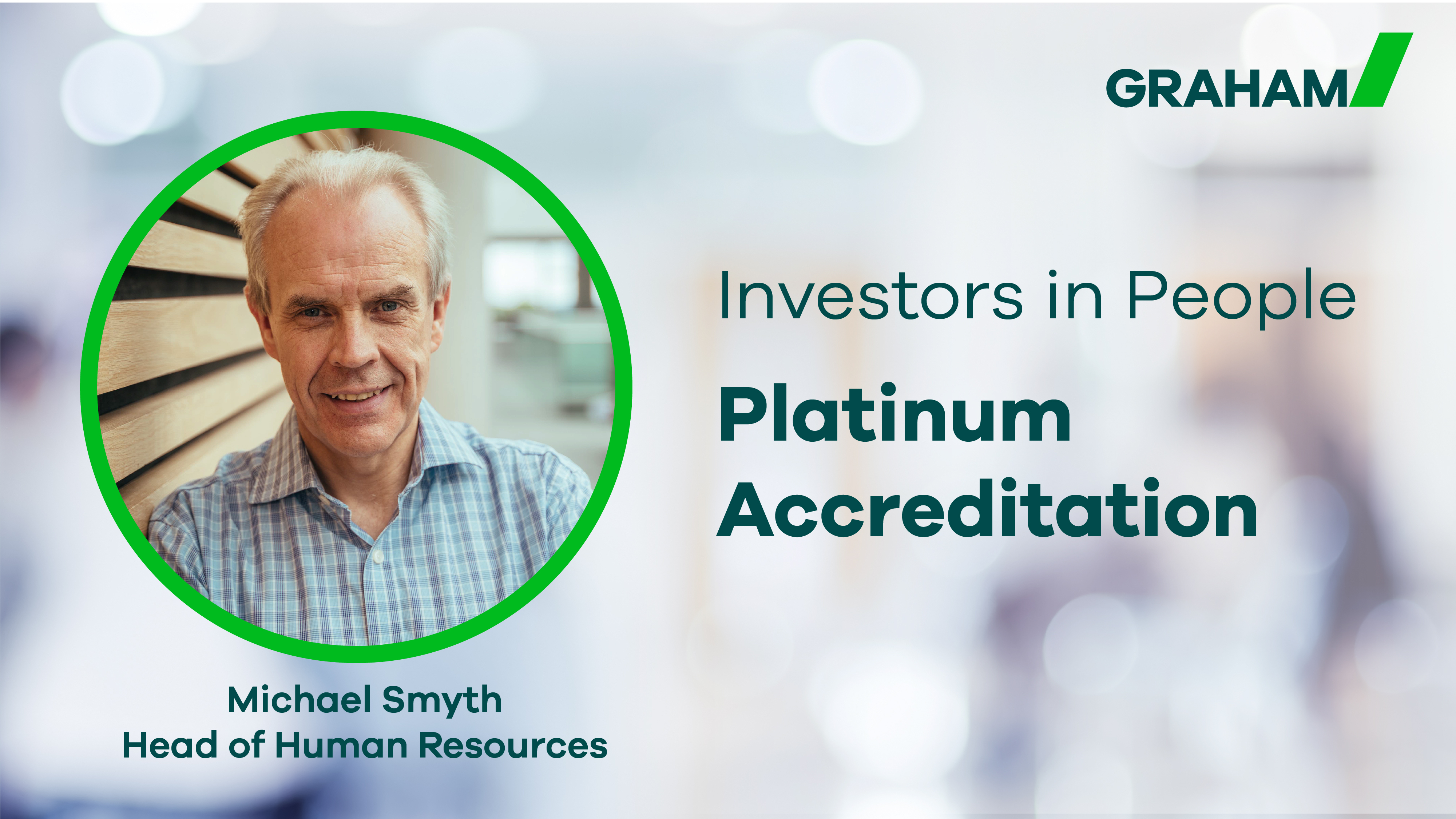 GRAHAM maintains Investors in People 'We Invest In People' Platinum Accreditation image